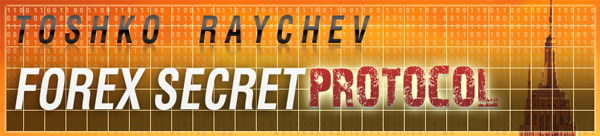 Toshko raychev forex secret